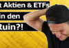 Aktien & ETFs - Warum sie mich finanziell fast ruiniert hätten?!
