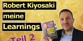 Robert Kiyosaki - Rich Dad Poor Dad - Meine größten Learnings von diesem Mann